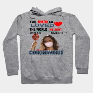 GOD SO LOVED THE WORLD Hoodie